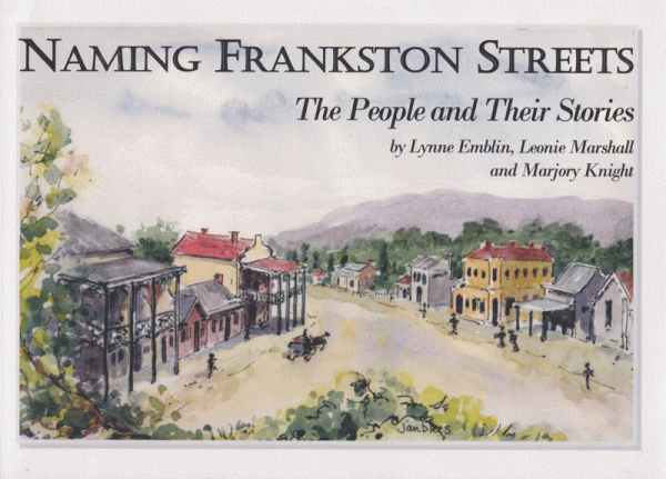 Naming Frankston Streets book cover. Watercolour of early Frankston streetscape